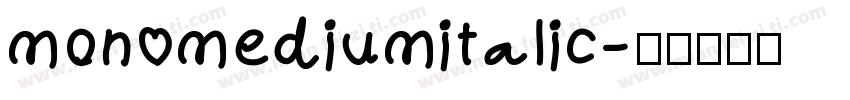 mon mediumitalic字体转换